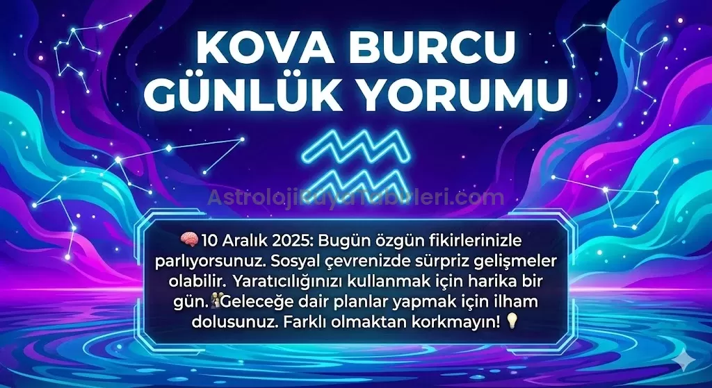 KOVA Burcu Günlük Yorumu
