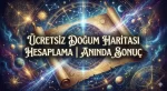 Ücretsiz Doğum Haritası Hesaplama | Anında Sonuç